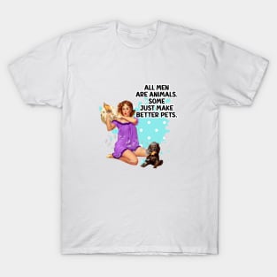 All Men Are Animals Retro Housewife Humor Pin-up Girl With Dog T-Shirt